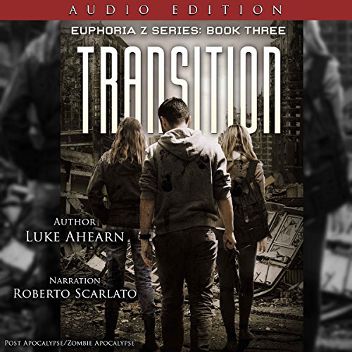 Transition: Euphoria Z, Book 3