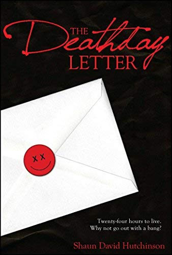 The Deathday Letter by Shaun David Hutchinson (2010-06-15)