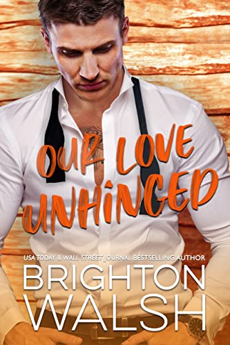 Our Love Unhinged (Reluctant Hearts Book 4)
