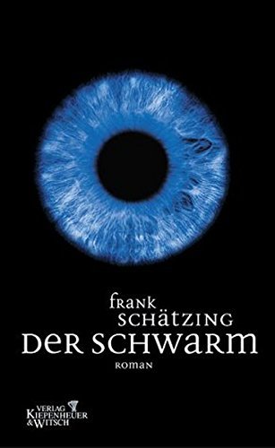 Der Schwarm by F Schatzing (2004-02-29)