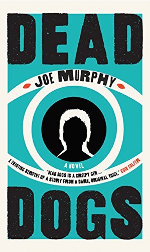 Dead Dogs by Joe Murphy (2012-09-30)