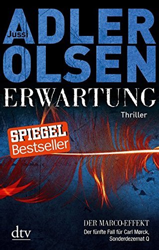 Erwartung DER MARCO-EFFEKT: Der f??nfte Fall f??r Carl M??rck, Sonderdezernat Q Thriller by Jussi Adler-Olsen (2013-10-01)