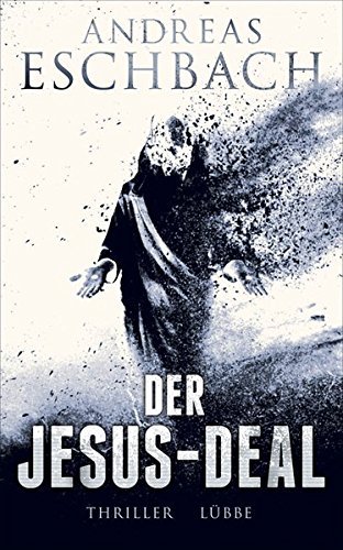 Der Jesus-Deal by Andreas Eschbach (2014-10-08)