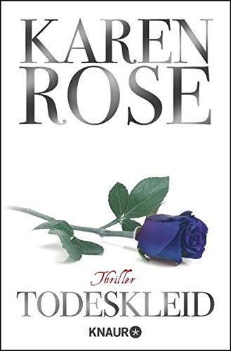 Todeskleid by Karen Rose (2013-11-01)