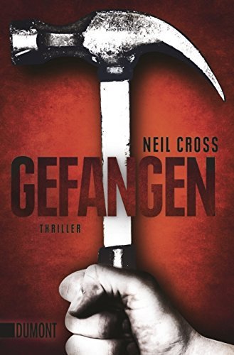Gefangen by Neil Cross (2013-02-26)