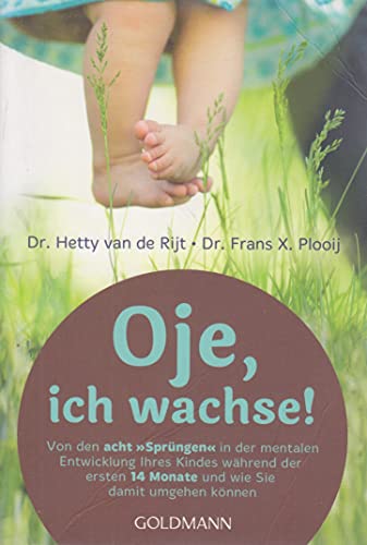 Oje, ich wachse! by Hetty van de Rijt (1998-07-31)