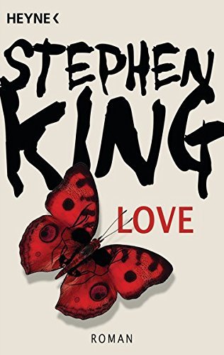 Love: Roman by Stephen King (2008-03-03)