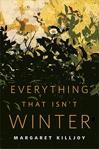 Everything That Isn't Winter: A Tor.Com Original