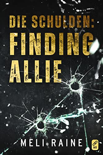 Die Schulden: Finding Allie (Atlas MC 1)