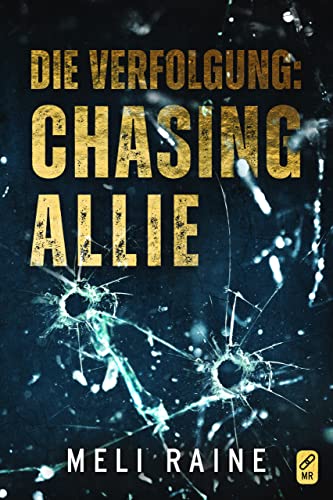 Die Verfolgung: Chasing Allie (Atlas MC 2)