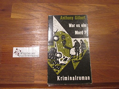 War es ein Mord? : Kriminalroman.
