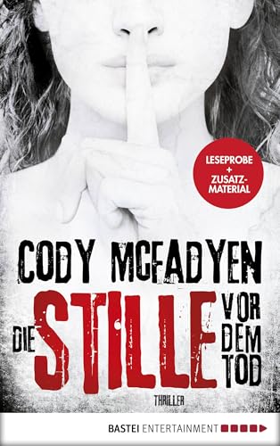 Leseprobe: Die Stille vor dem Tod: Thriller