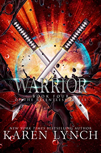 Warrior (Relentless Book 4)