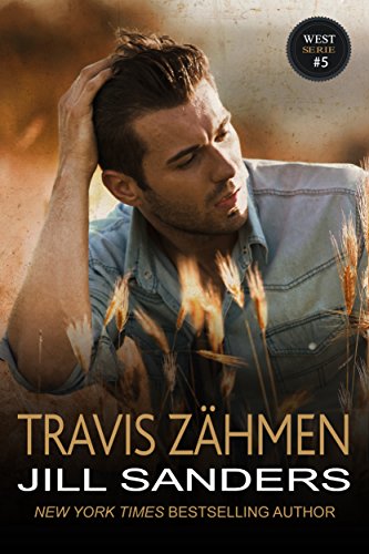 Travis zähmen (West Serie 5)