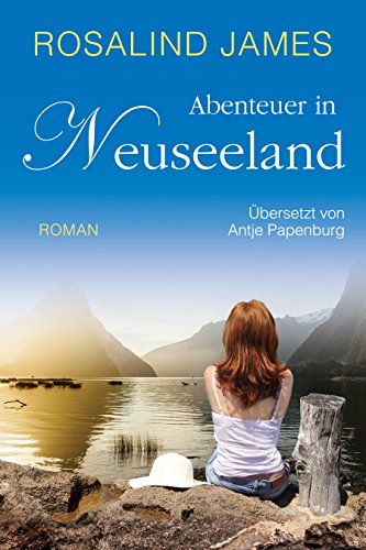 Abenteuer in Neuseeland (Neuseeland-Reihe 5)