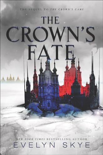 The Crown's Fate (Crown's Game Book 2)