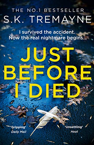 Just Before I Died: The gripping new psychological thriller from the bestselling author of The Ice Twins (English Edition)