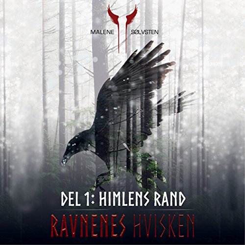 Himlens rand: Ravnenes hvisken 1.1