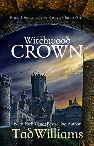 The Witchwood Crown: Book One of The Last King of Osten Ard (English Edition)