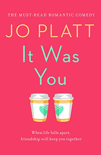 It Was You: The Must-Read Romantic Comedy (English Edition)