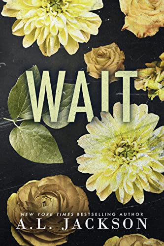 Wait (Bleeding Stars Book 4)