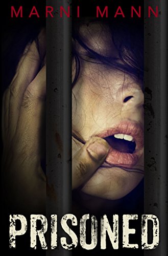 Prisoned (The Prisoned Series Book 1)