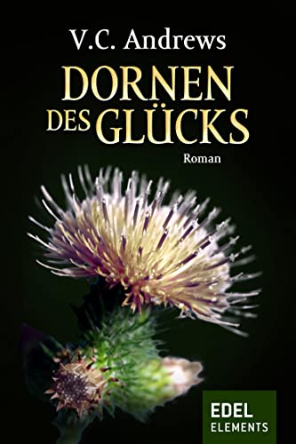 Dornen des Glücks (Foxworth - Saga 3)