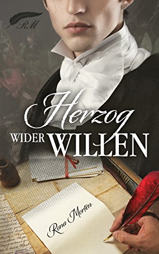 Herzog wider Willen