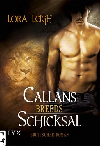 Breeds - Callans Schicksal (Breeds-Serie 1)