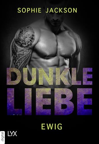 Dunkle Liebe - Ewig (Dunkle-Liebe-Reihe)