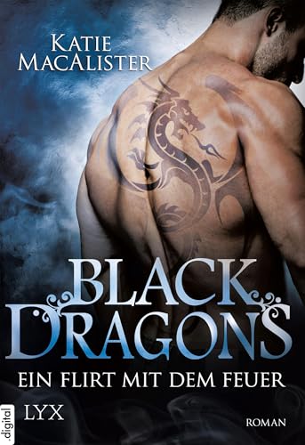 Black Dragons - Ein Flirt mit dem Feuer (Black-Dragons-Reihe 1)