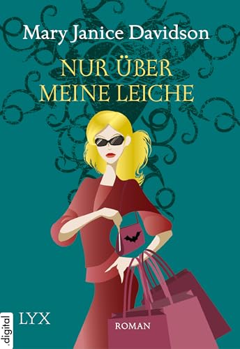 Nur über meine Leiche (Betsy Taylor 5)