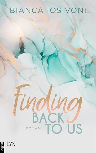Finding Back to Us (Was auch immer geschieht 1)
