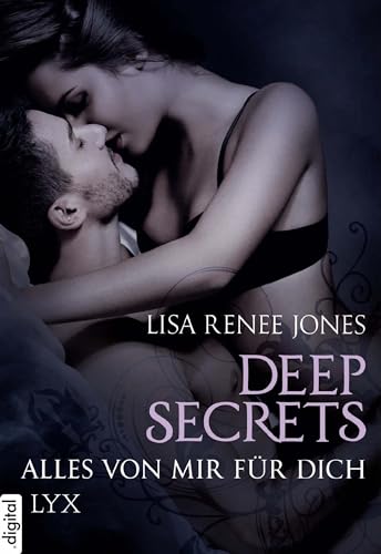 Deep Secrets - Alles von mir für dich (Deep-Secrets-Reihe)