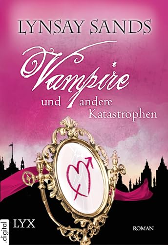 Vampire und andere Katastrophen: Roman (Argeneau 11)