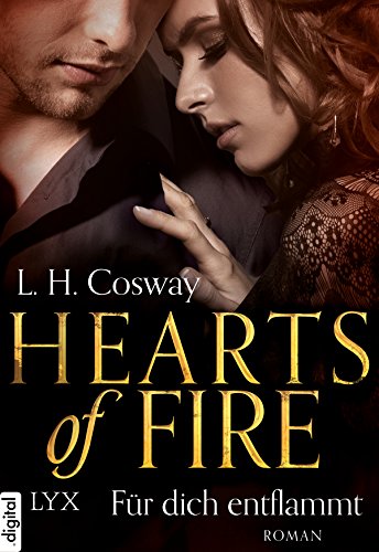 Hearts of Fire - Für dich entflammt (Hearts-Reihe 2)
