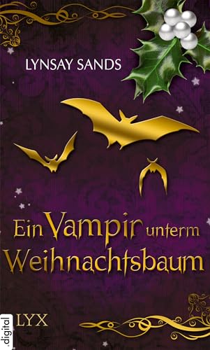 Romantic Christmas - Ein Vampir unterm Weihnachtsbaum (Romantic-Christmas-Reihe 1)