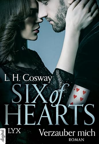 Six of Hearts - Verzauber mich (Hearts-Reihe 1)