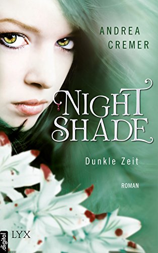 Nightshade - Dunkle Zeit (Nightshade-Reihe 2)
