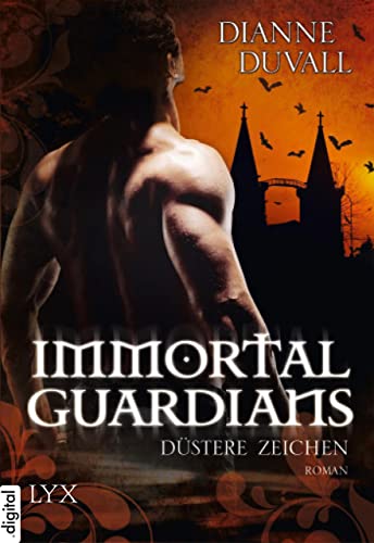 Immortal Guardians - Düstere Zeichen (Immortal-Guardians-Reihe 1)