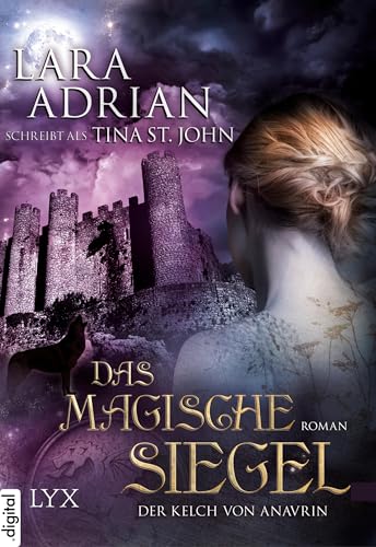 Der Kelch von Anavrin - Das magische Siegel (Kelch-von-Anavrin-Reihe 2)