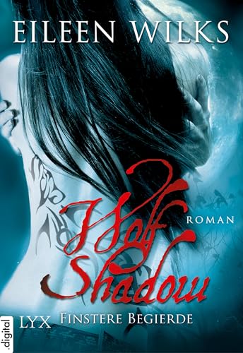 Wolf Shadow - Finstere Begierde (Wolf-Shadow-Reihe 4)