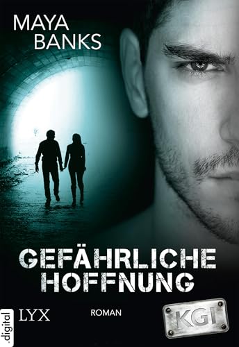 KGI - Gefährliche Hoffnung (KGI-Reihe 4)