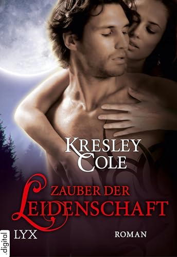 Zauber der Leidenschaft (Immortals After Dark 6)