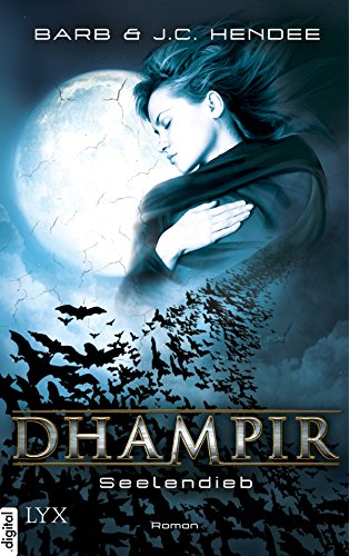 Dhampir - Seelendieb (Dhampir-Reihe 2)