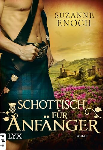 Schottisch für Anfänger (Scandalous Highlanders 2)