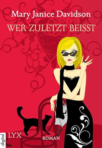 Wer zuletzt beißt (Betsy Taylor 7)