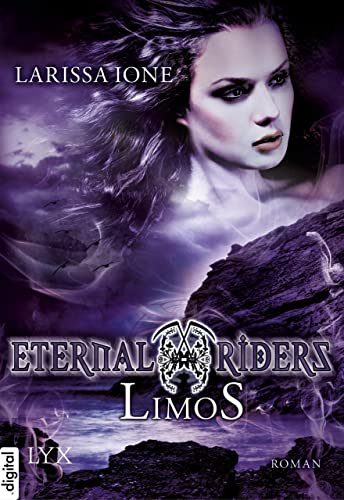Eternal Riders - Limos (Eternal-Riders-Reihe 2)