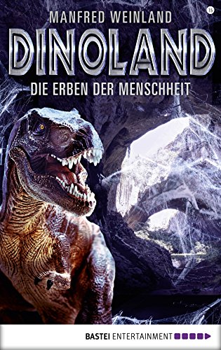 Dino-Land - Folge 15: Die Erben der Menschheit (Rückkehr der Saurier)