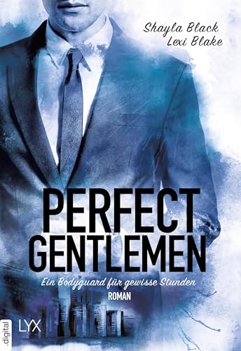 Perfect Gentlemen - Ein Bodyguard für gewisse Stunden (Gentlemen-Reihe 2)